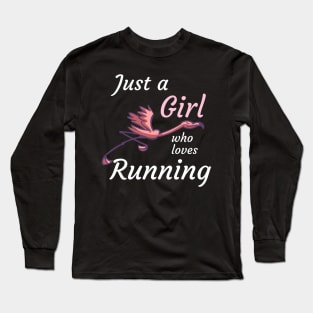 Just a girl who loves running Long Sleeve T-Shirt